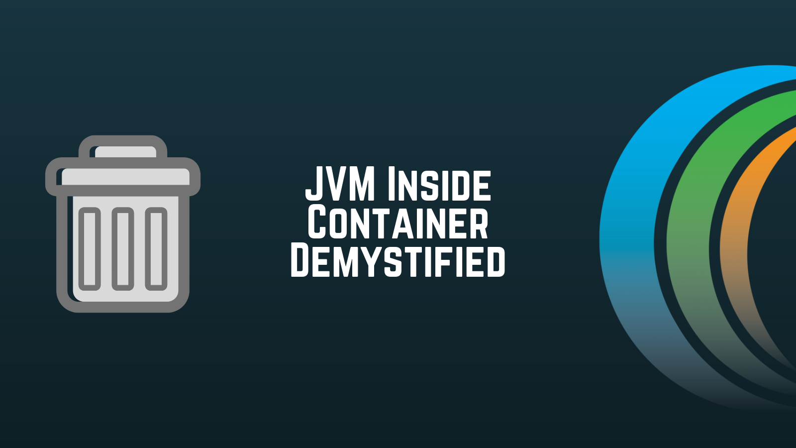 JVM Inside Container Demystified